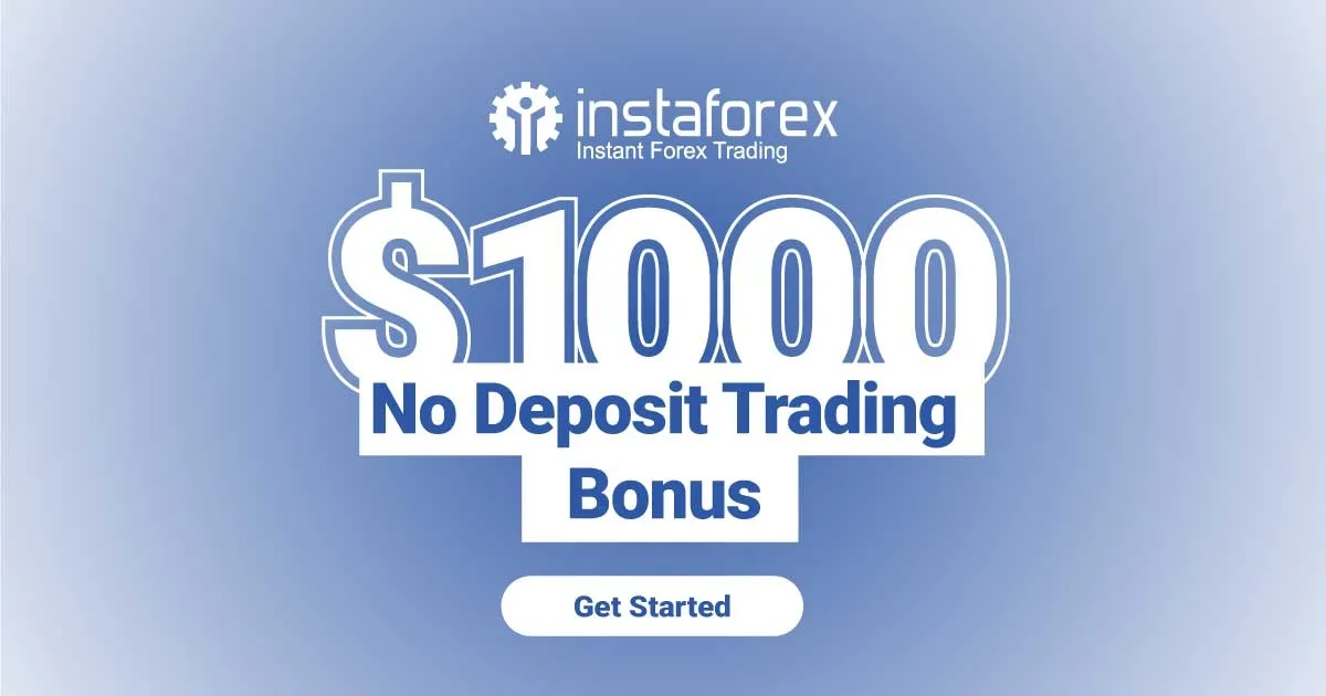 InstaForex Offering $1000 No Deposit Forex Bonus