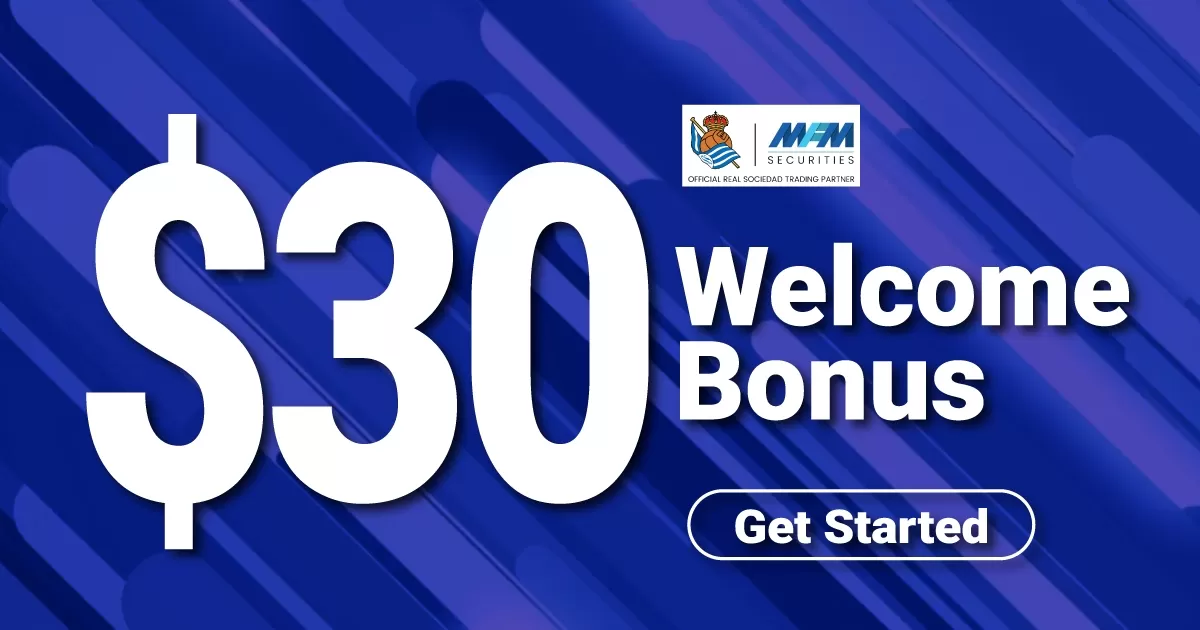 Enjoy $30 Welcome Bonus On MFM Securities