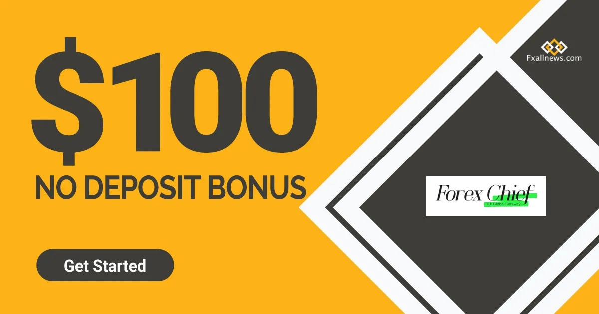 No Deposit ForexChief 100 USD Forex Trading Bonus