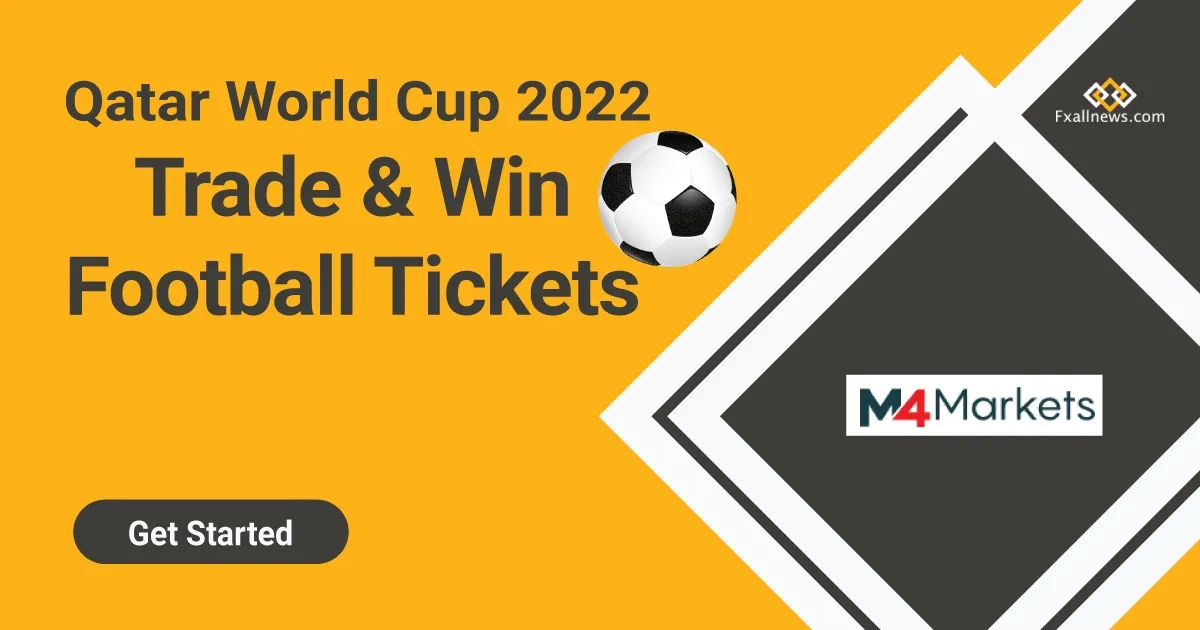 M4Markets Forex Giveaway Qatar Worldcup Tickets