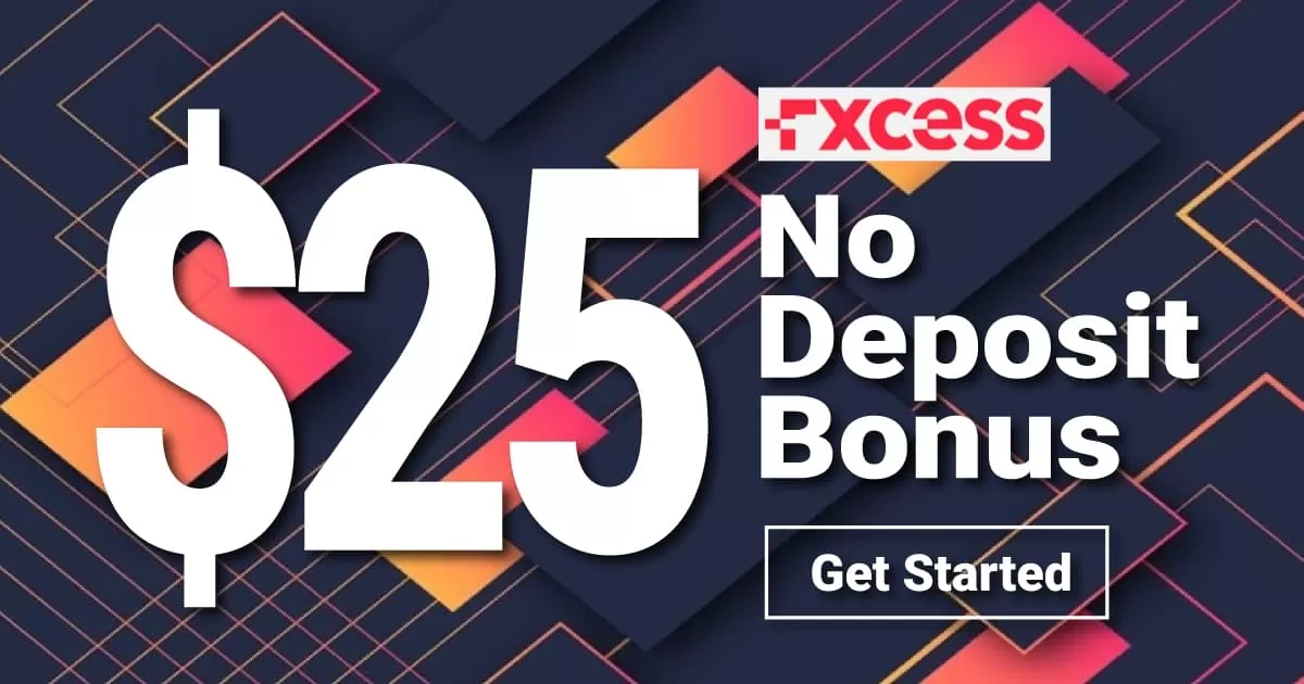 Acquire an Incredible $25 No Deposit Trading Bonus on FXCESS