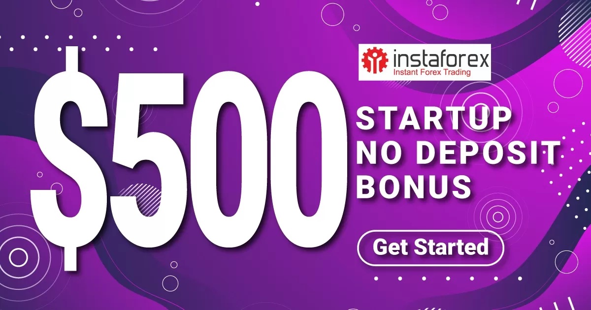 Enjoy $500 StartUp No Deposit Bonus on InstaForex