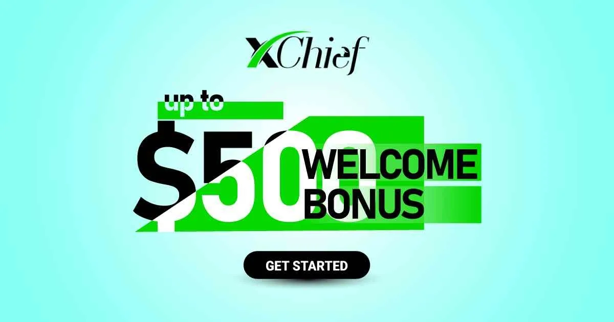xChief Ltd 100% Forex Withdraw-able Welcome Bonus Offer