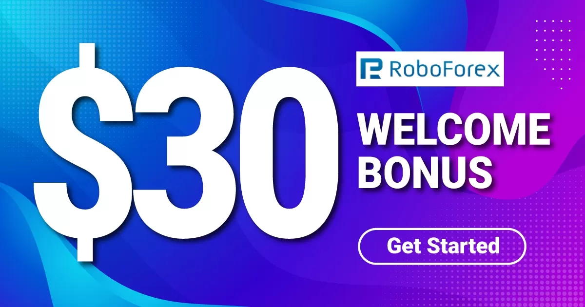 Welcome Bonus 30 USD from RoboForex