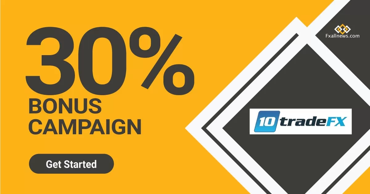 10tradeFX 30% Bonus Campaign