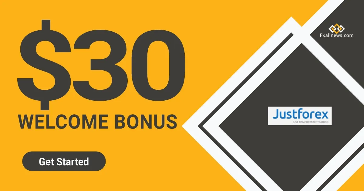 JustForex Welcome 30 USD No Deposit Bonus