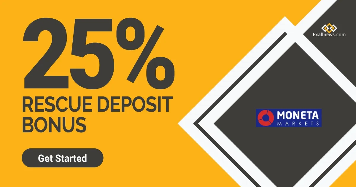Get a 25% Forex Rescue Deposit Bonus from Moneta Markets