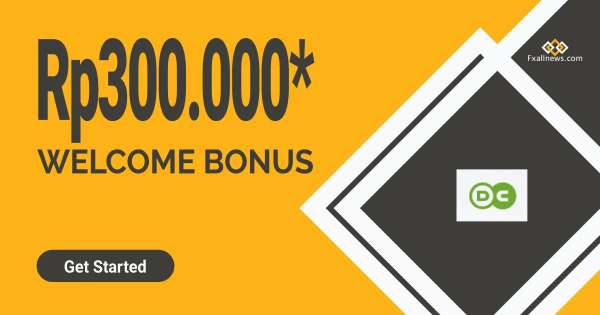 Forex Rp 300.000 Welcome Bonus through DCFX