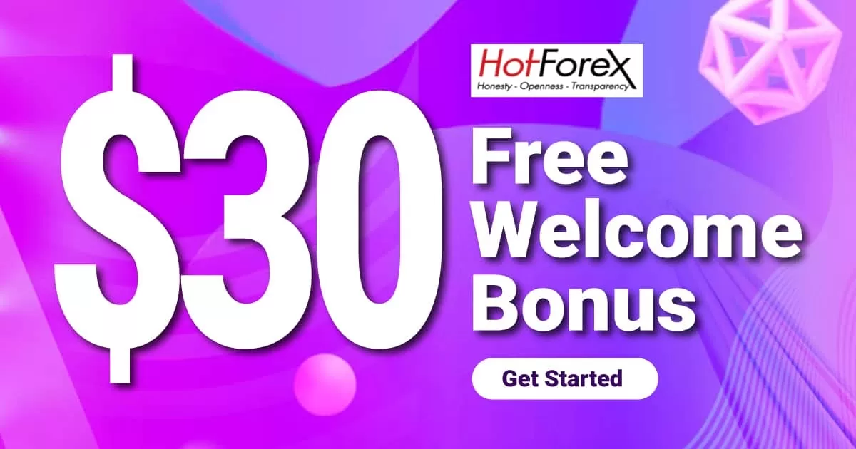 Take Free $30 Welcome Trading Bonus offer on HotForex