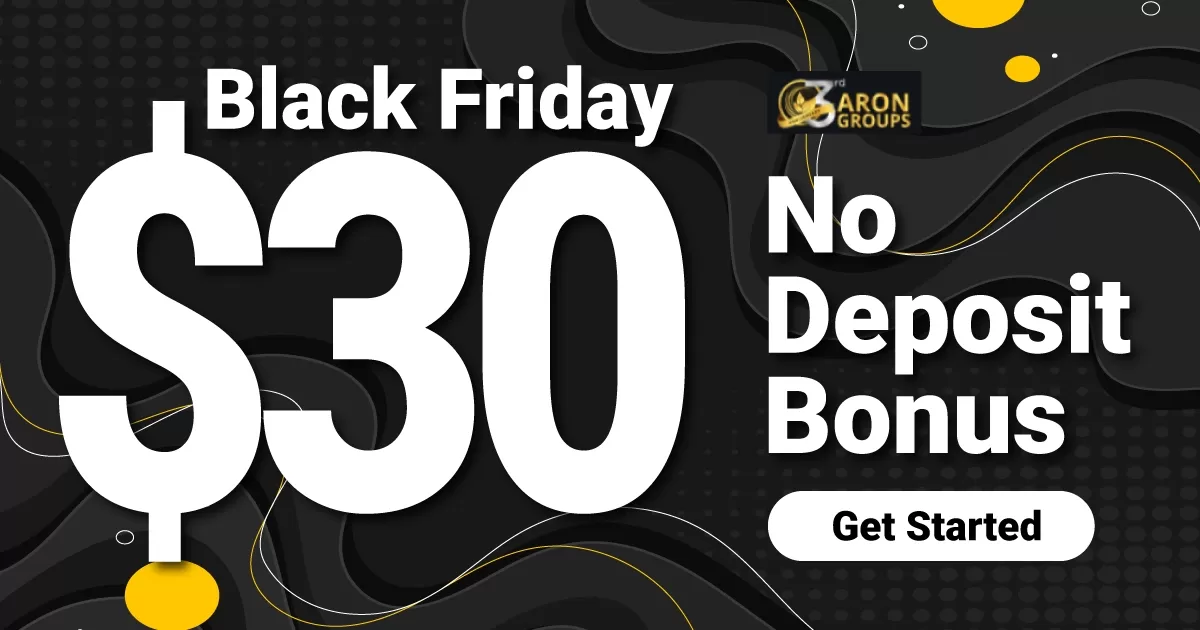 $30 Black Friday Aron Groups Bonus