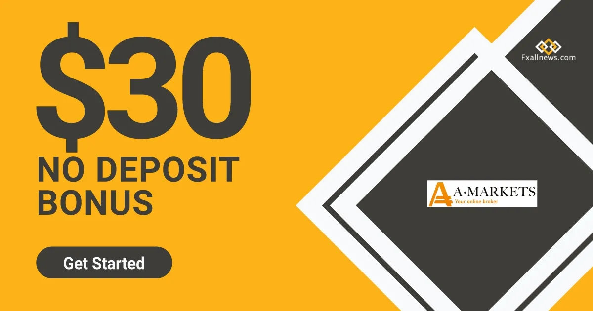 Get Amarkets 30 USD No Deposit Welcome Bonus