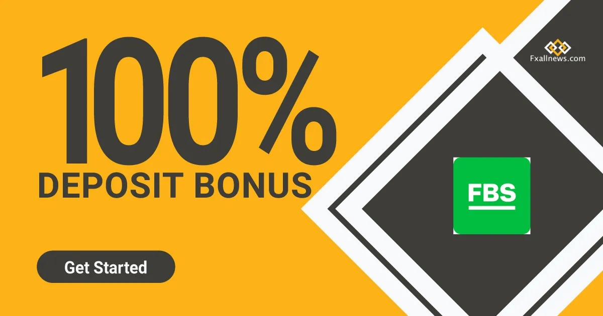 FBS Broker Forex 100% Deposit Bonus to Double Your Deposit