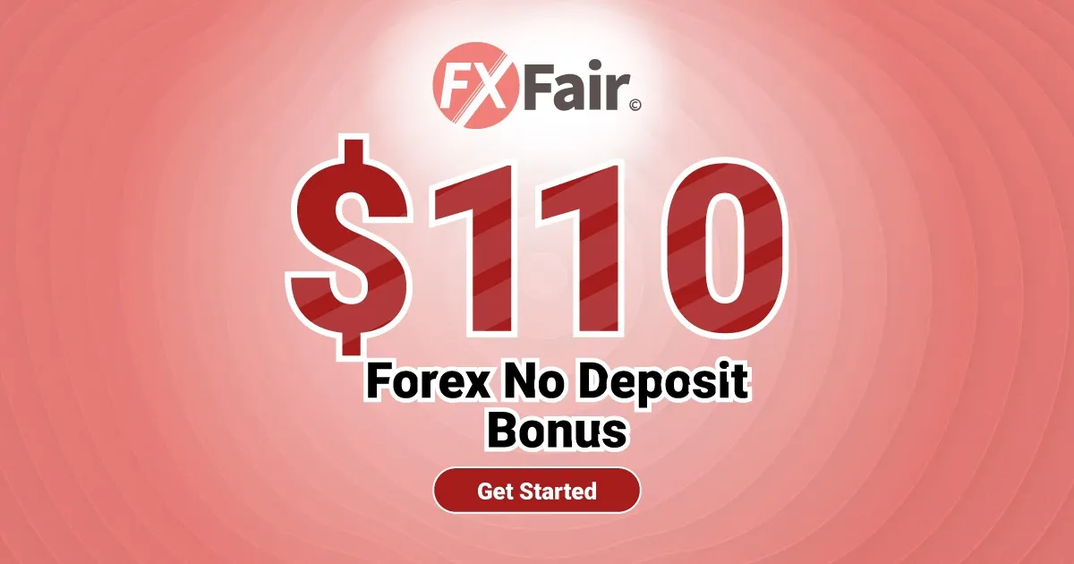 $110 New Account Opening Forex No Deposit Bonus at FXFair