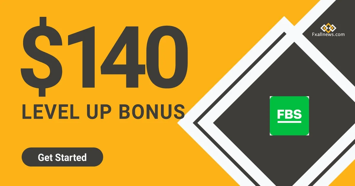 FBS 140 USD Forex Level Up No Deposit Bonus